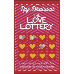 کتاب The Love Lottery اثر Raj Dhaliwal انتشارات Clink Street Publishing