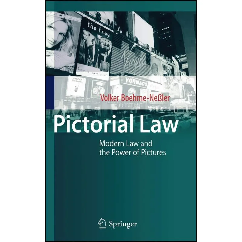 کتاب Pictorial Law اثر Volker Boehme-Nessler انتشارات Springer