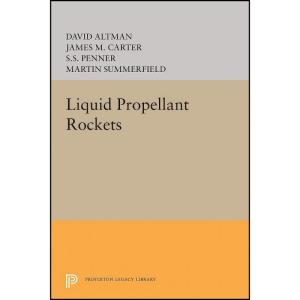 کتاب Liquid Propellant Rockets اثر David Altman انتشارات Princeton University Press