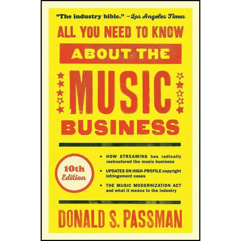 کتاب All You Need to Know About the Music Business اثر Donald S. Passman انتشارات Simon   Schuster