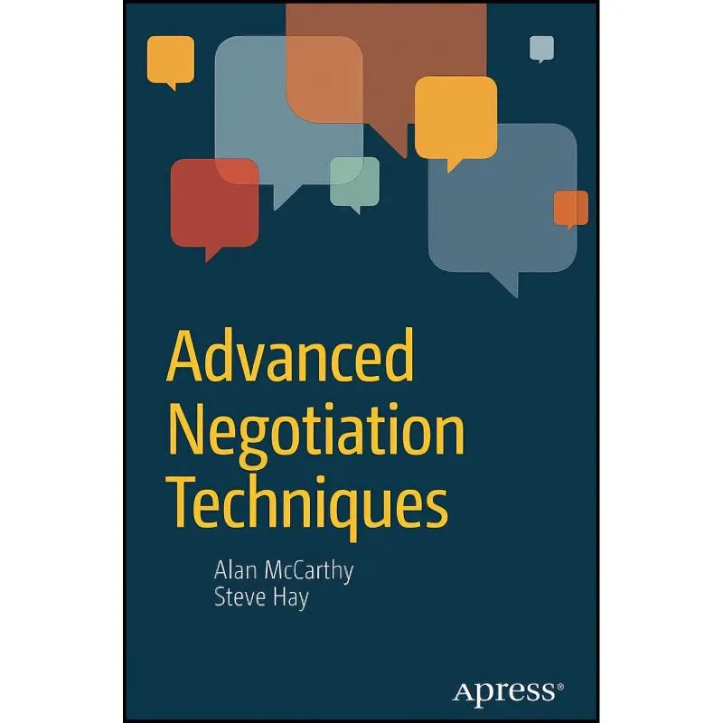 کتاب Advanced Negotiation Techniques اثر جمعي از نويسندگان انتشارات بله