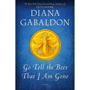 کتاب Go Tell the Bees That I Am Gone اثر Diana Gabaldon انتشارات Delacorte Press