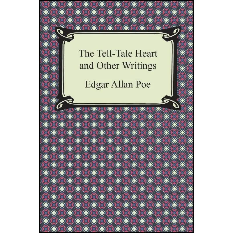 کتاب The Tell-Tale Heart and Other Writings اثر Edgar Allan Poe انتشارات Digireads.com