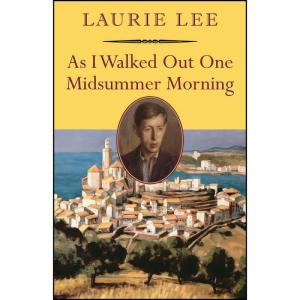 کتاب As I Walked Out One Midsummer Morning  اثر Leonard Rosoman and Laurie Lee انتشارات David R. Godine, Publisher