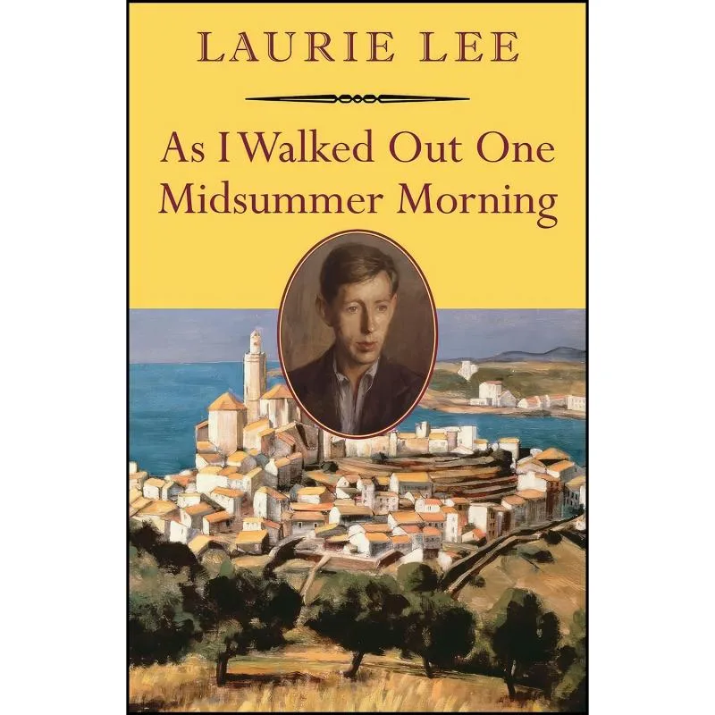کتاب As I Walked Out One Midsummer Morning  اثر Leonard Rosoman and Laurie Lee انتشارات David R. Godine, Publisher
