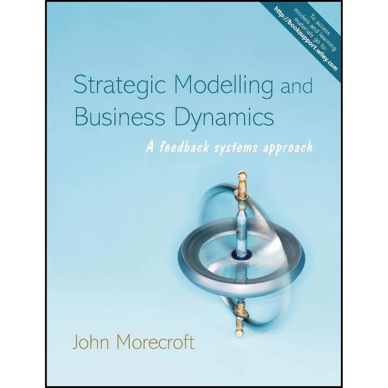 کتاب Strategic Modelling and Business اثر John D. W. Morecroft انتشارات John Wiley  Sons