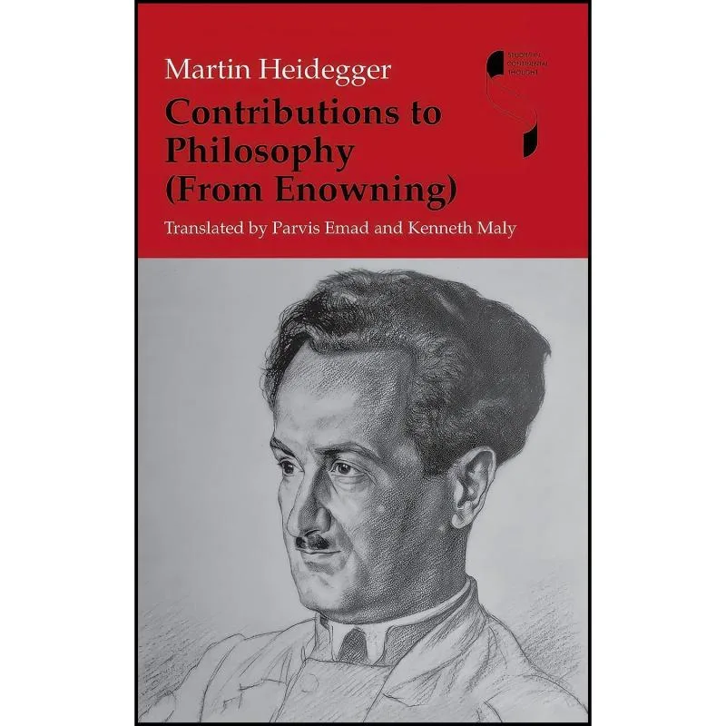 کتاب Contributions to Philosophy  اثر Martin Heidegger and Parvis Emad Emad and Kenneth Maly انتشارات Indiana University Press