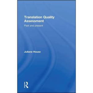 کتاب Translation Quality Assessment اثر جمعي از نويسندگان انتشارات Routledge