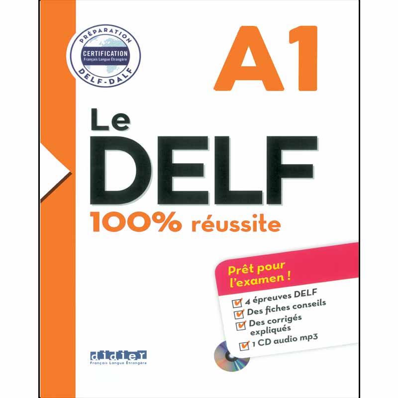 کتاب LE DELF A1 100% reussite اثر Martine Boyer-Dalat نشر DIDIER