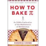 کتاب How to Bake Pi اثر E. Cheng انتشارات Basic Books