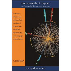 کتاب Fundamentals of Physics اثر Ramamurti Shankar انتشارات Yale University Press