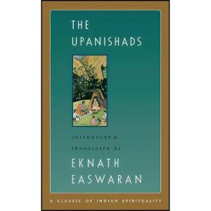 کتاب The Upanishads, 2nd Edition اثر Eknath Easwaran انتشارات Nilgiri Press