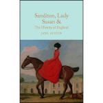 کتاب Sanditon, Lady Susan, & The History of England اثر Jane Austen and Kathryn White انتشارات Macmillan Collector's Library