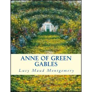 کتاب Anne of Green Gables اثر جمعي از نويسندگان انتشارات تازه ها
