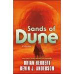 کتاب Sands of Dune اثر Brian Herbert and Kevin J. Anderson انتشارات Tor Books