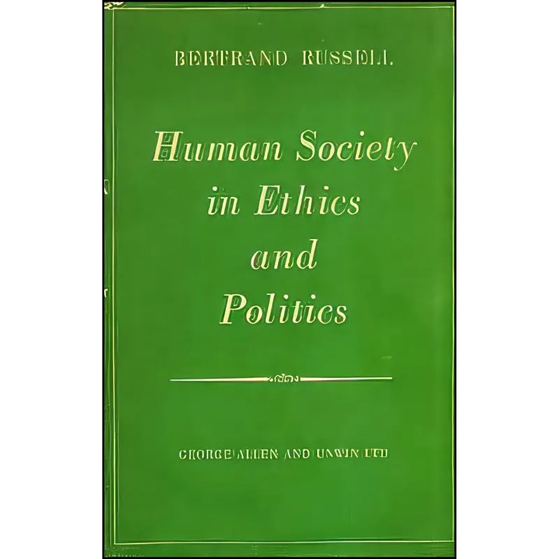 کتاب Human Society in Ethics and Politics اثر Bertrand Russell انتشارات Unwin Hyman