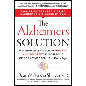 کتاب The Alzheimer,s Solution اثر Dean Sherzai AND Ayesha Sherzai انتشارات HarperOne