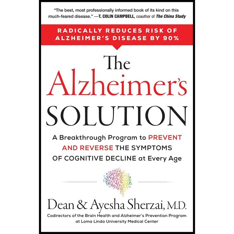 کتاب The Alzheimer,s Solution اثر Dean Sherzai AND Ayesha Sherzai انتشارات HarperOne