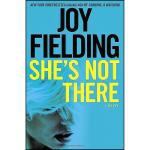 کتاب She's Not There اثر Joy Fielding انتشارات Ballantine Books
