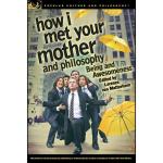 کتاب How I Met Your Mother and Philosophy اثر Lorenzo von Matterhorn انتشارات Open Court