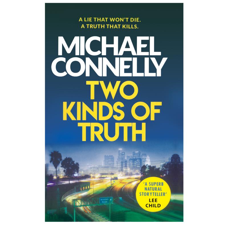 کتاب Two Kinds of Truth اثر Michael Connelly انتشارات هدف نوین
